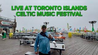 LIVE AT CELTIC MUSIC FESTIVAL ON TORONTO ISLANDS