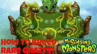 How To Breed Rare Ghazt | My Singing Monsters