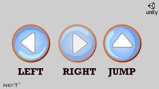 Movement Using Button in Unity3D ( Left , Right and Jump ) | Unity | Next.