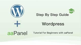 How to Install Wordpress: Step By Step Guide Wordpress with aaPanel (cpanel alternatives) in 2024