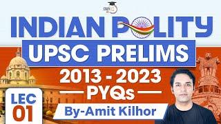 Indian Polity UPSC Prelims PYQ’s (2013-2023) | Lec 1 | UPSC Prelims 2024