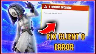 Fortnite Chapter 2 - How to Fix Problem Occured "Please Restart Your Client. Error 0"