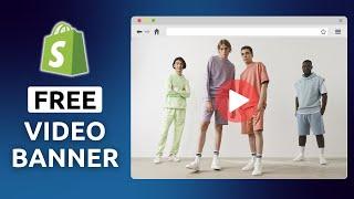 How To Add A Video Banner On Shopify With Autoplay