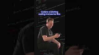 Coders watching memes be like