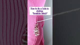 How to fix a hole in clothes (invisible stitch) #sewing #embroidery #diy