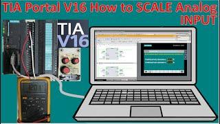 TIA Portal V16 Scaling Analog INPUT and test with real PLC S7-300