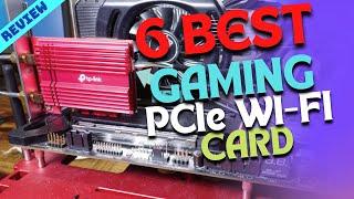 Best PCIe Wifi Card of 2022 | The 6 Best PCIe WiFi Cards Review