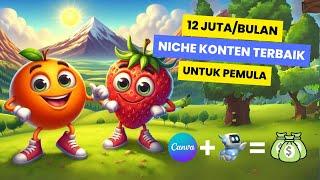 12 Juta/Bulan Niche Konten Terbaik Untuk Pemula Tahun 2024 - Cara Membuat Konten Animasi Di Canva