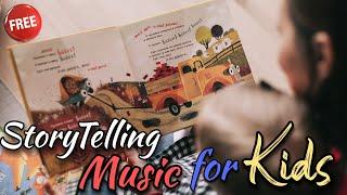 FREE Storytelling Background Music for Kids | Inspiring Storytelling Music instrumental [for Babies]