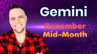 Gemini - They don’t know what they want! - December Mid-Month