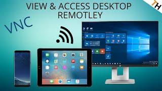 How to remotley view & access your Windows10 Pc Desktop with smartphone & tablet/TUTORIAL & SetupVNC