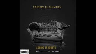 Tommy el playboy - Sonido Traqueto 