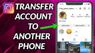 How To Transfer Instagram Account From One Phone To Another