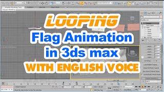 Seamless flag animation in 3ds max: Detailed tutorial with English voice over