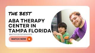 Best ABA Therapy Center for Children with Autism | Tampa Florida