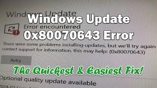 Windows Update 0x80070643 Error *DIY FIX* In English