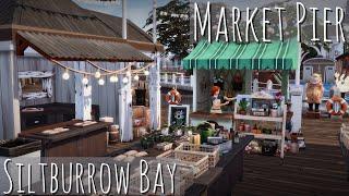 Market Pier // Siltburrow Bay // Sims 4 Speed Build