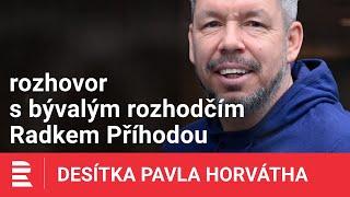 Bývalý sudí Příhoda: Když se mi zápas nepovedl, tak jsem nemohl přejít náměstí. Lidi mě zastavovali