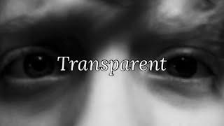 Transparent |  Official Short Film