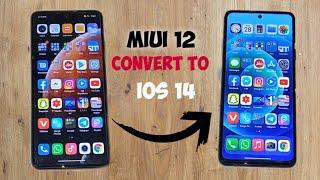 MIUI 12 Convert to iOS 14 | Install iOS (iPhone Theme) in any Mi, Redmi & POCO Device,No Root