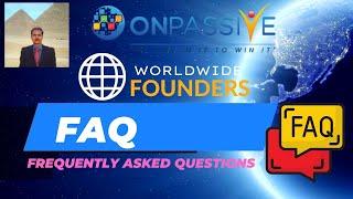 #ONPASSIVE | ONPASSIVE FOUNDER : FREQUENTLY ASKED QUESTIONS | FOUNDER BENEFITS & INCOME AND MORE