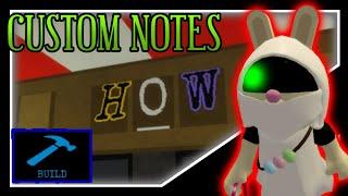 Wait.. YOU CAN CUSTOMIZE NOTES NOW? || Piggy Build Mode Tutorial