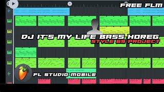 Dj It's My Life Bass Horeg | Fl Studio Mobile