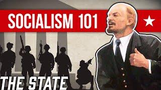 What is the State? | Socialism 101