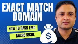 Exact Match Domain | EMD | Micro Niche | Fast Ranking in Google Search
