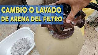 CÓMO CAMBIAR O LAVAR LA ARENA DEL FILTRO  |  CÓMO REPARAR EL FILTRO