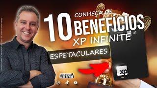 CARTÃO DA XP VISA INFINITE SEM ANUIDADE | OS 10 MOTIVOS PARA TER ESTE CARTÃO SUPREMO DA XP.