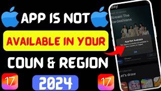 How To Fix"Install App Not Available In Your Country Or Region On IPhone (2024)