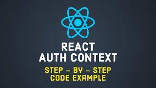 Step-by-Step Guide to Implementing an Authentication Context in React JS