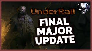 UnderRail -  Final Major Update