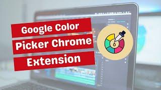 Color picker extension for Chrome 2023 || BEST COLOR PICKER EXTENSION FOR CHROME