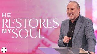 He Restores My Soul | Brian Houston | Hillsong Church Online