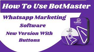 BotMaster Latest Version | How to use | Free Whatsapp Marketing Tool |  Whatsapp Bulk sender |