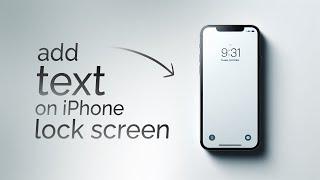 How to Add Text on your iPhone Lock Screen (tutorial)