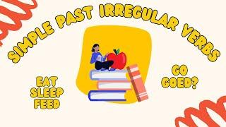 Simple Past Tense Irregular Verbs Exercise