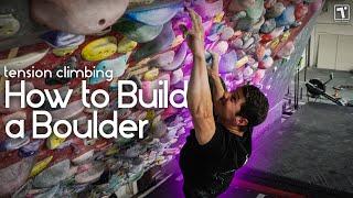 How to Build a Boulder on a Tension Board and Spray Wall