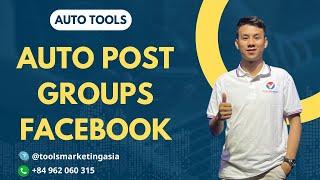 Auto Post Group Facebook 2025 | Software For Posting To 1,000 Groups With Just One Click