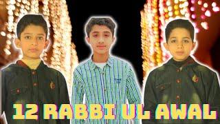 12 RABBI UL AWAL I SPECIAL VLOG I MBH VLOGGERS