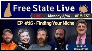 Free State Live #16: "Finding Your Niche" feat. Dennis Pratt