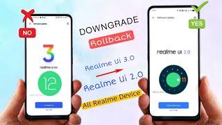Downgrade Realme Ui 3.0 to Realme Ui 2.0 Official Method | Rollback Android 12 to Android 11