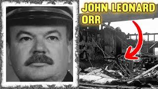 John Leonard Orr: Firefighter, Arsonist, Murderer