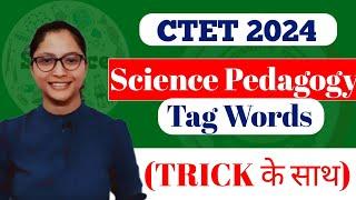 CTET Science Pedagogy Tag Words | CTET Science Paper 2 Tag Words | CTET Science Paper 2 | CTET 2024