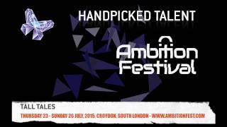 Tall Tales - Ambition Festival 2015