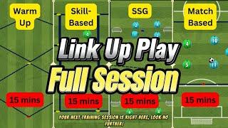 Football Link Up Passing | Full Session