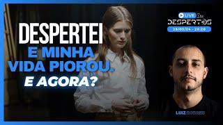 DESPERTEI E MINHA VIDA PIOROU. E AGORA? | com Luiz Borges