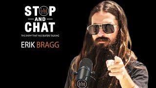 Erik Bragg - Stop And Chat | The Nine Club With Chris Roberts